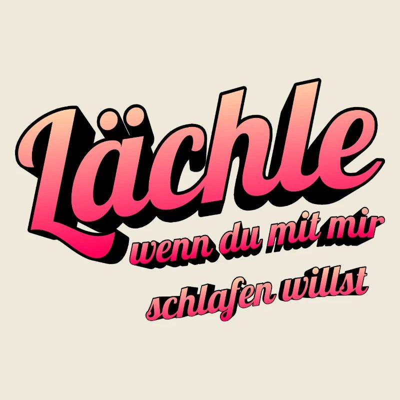 Lächel-Scherz: Mit mir schlafen willst