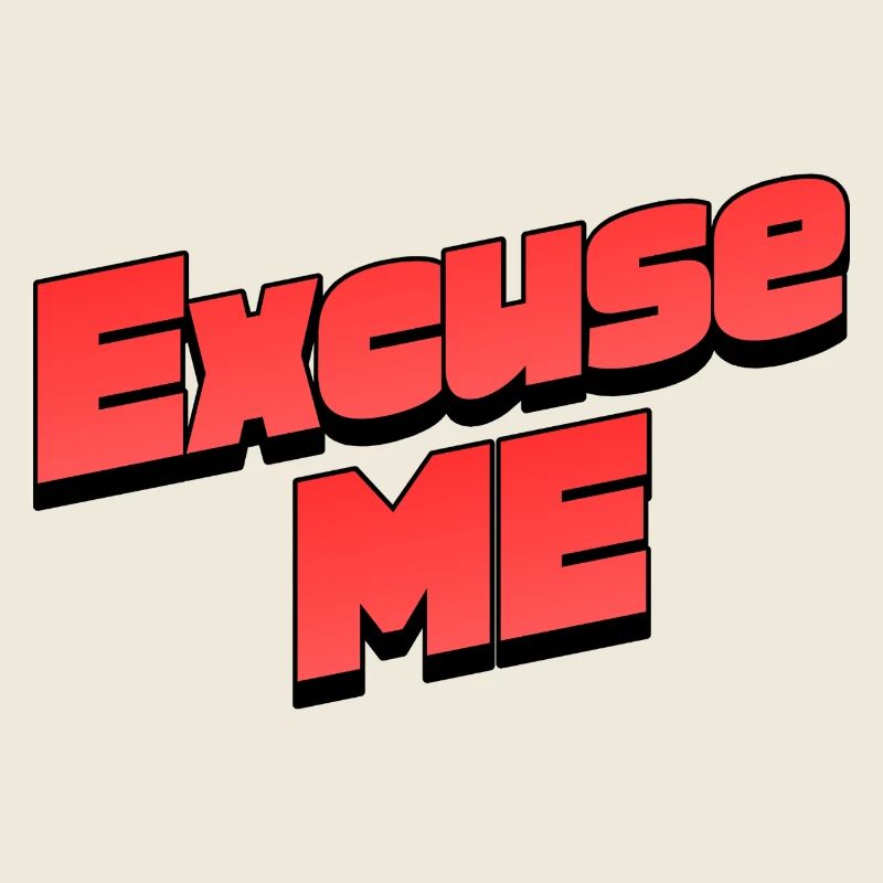Excuse Me Retro Typo Grafik