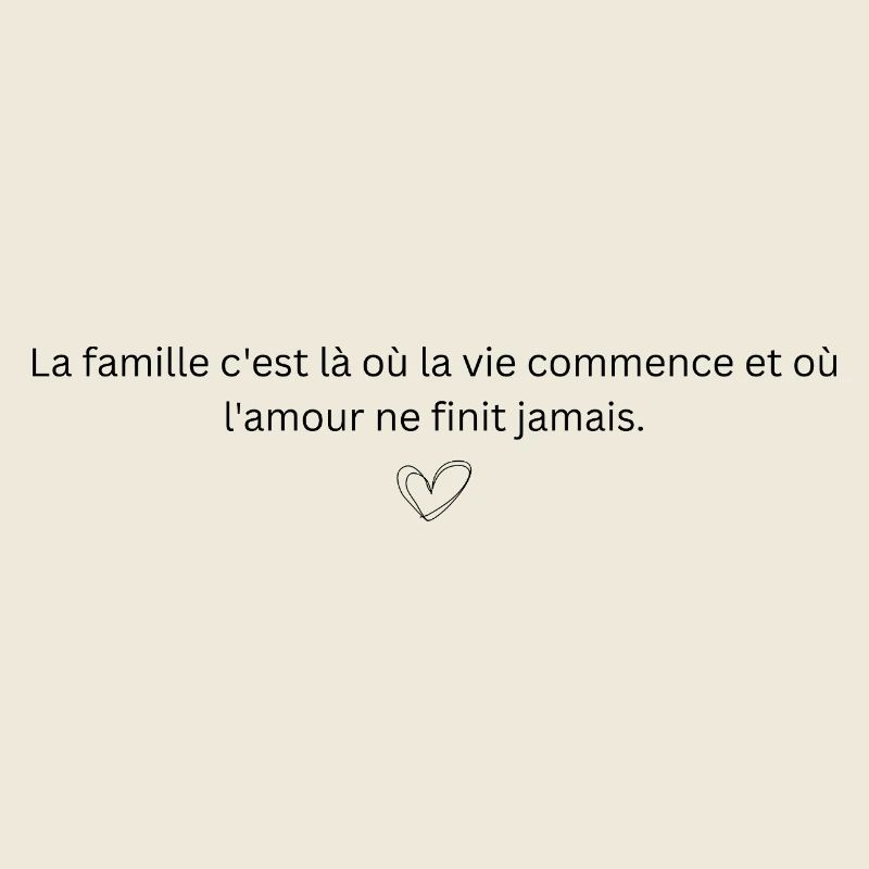 LA FAMILLE C'EST LA OU LA VIE COMMENCE