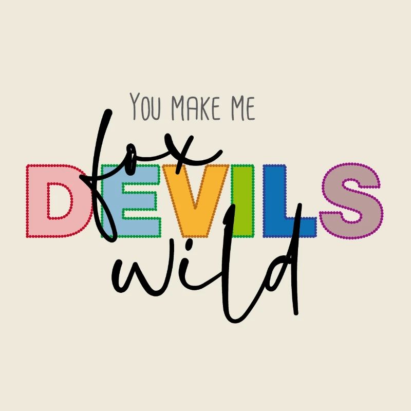 You make me fox devils wild