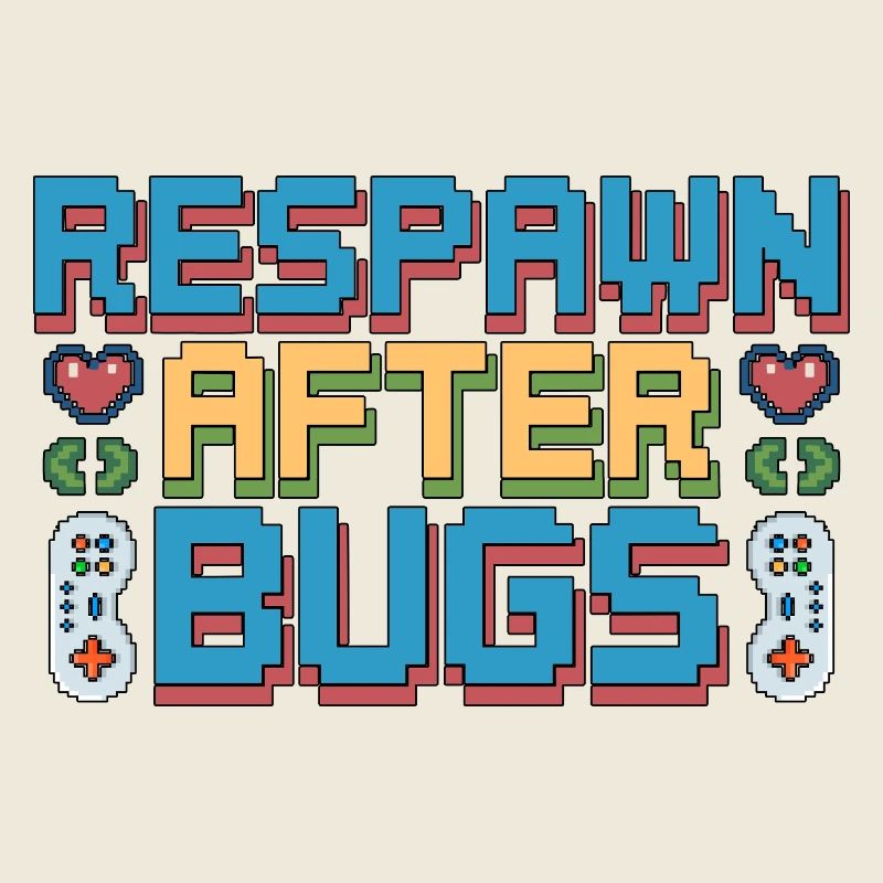 Game Developer Respawn After Bugs Indie Developer