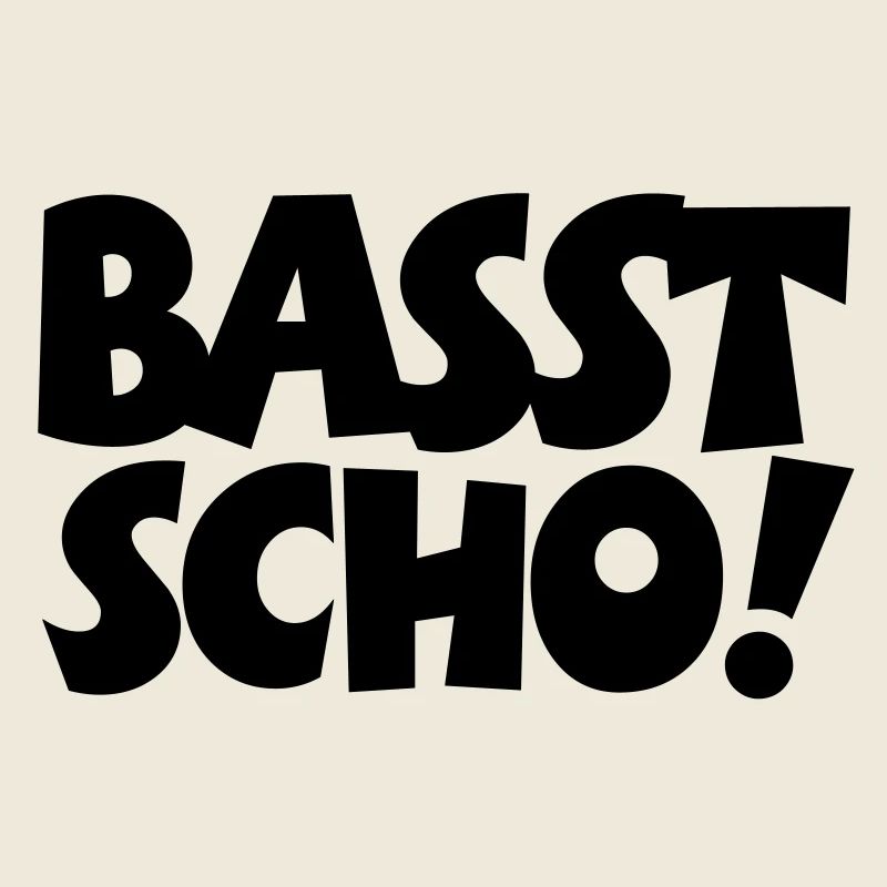 Basst Scho