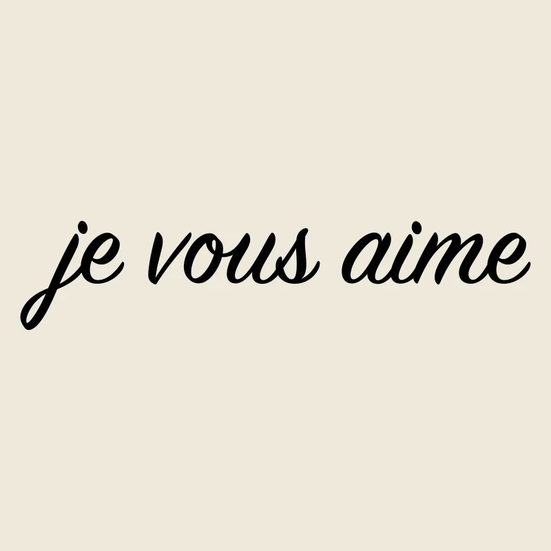 Je vous aime