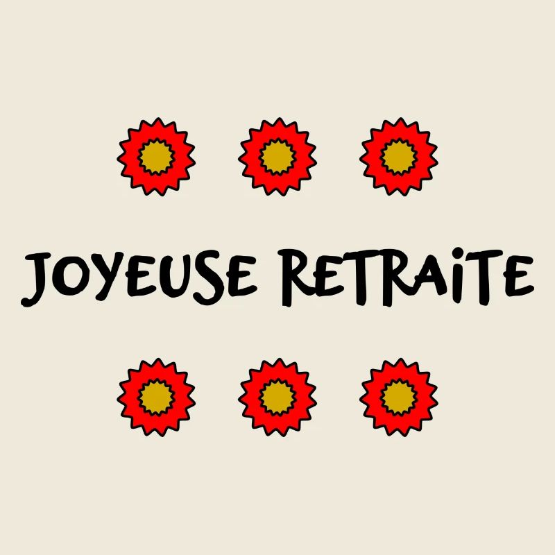 RETRAITE. BONNE RETRAITE. JOYEUSE RETRAITE