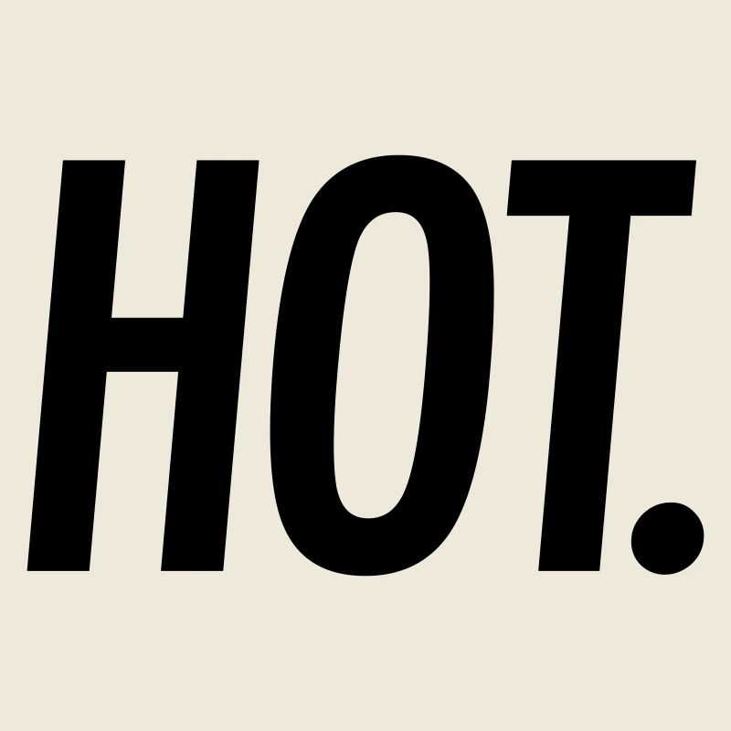 HOT. – Bold Statement Typografie