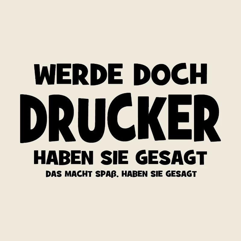 Become a printer, they said - That makes Sp