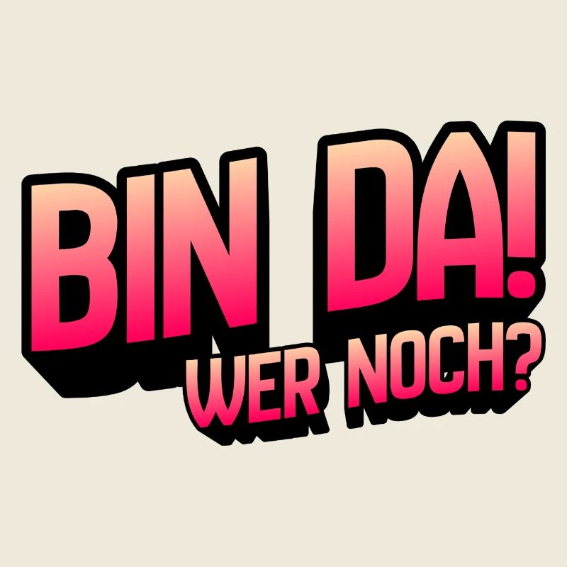 Bin Da Wer Noch Gradient