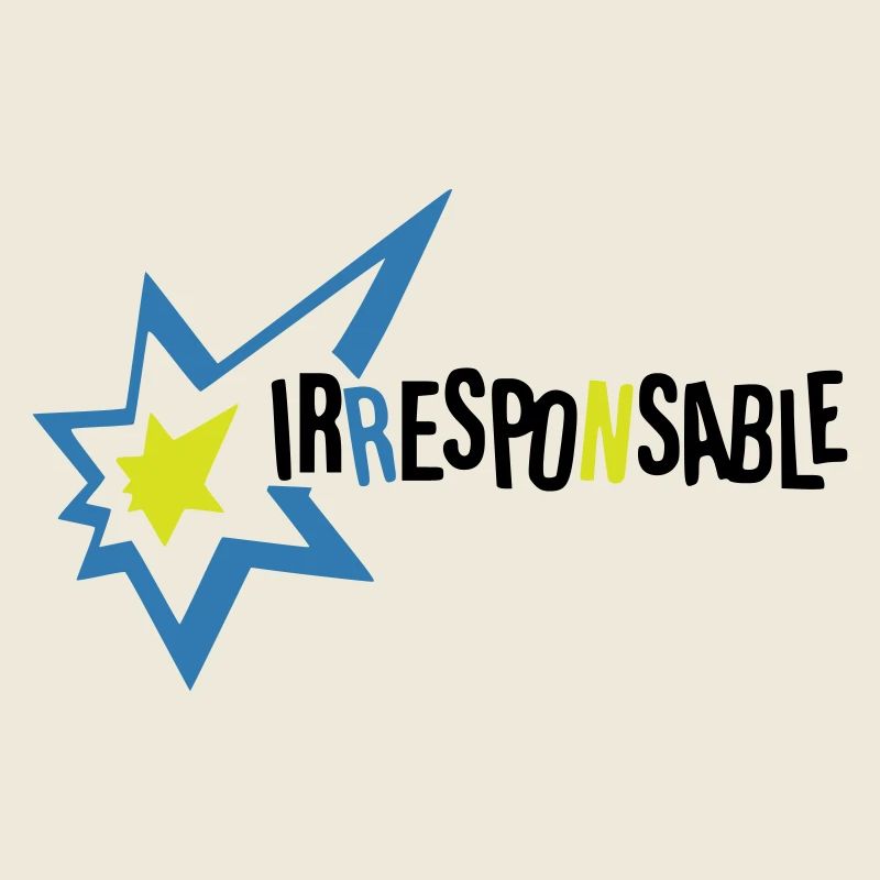 Irresponsable