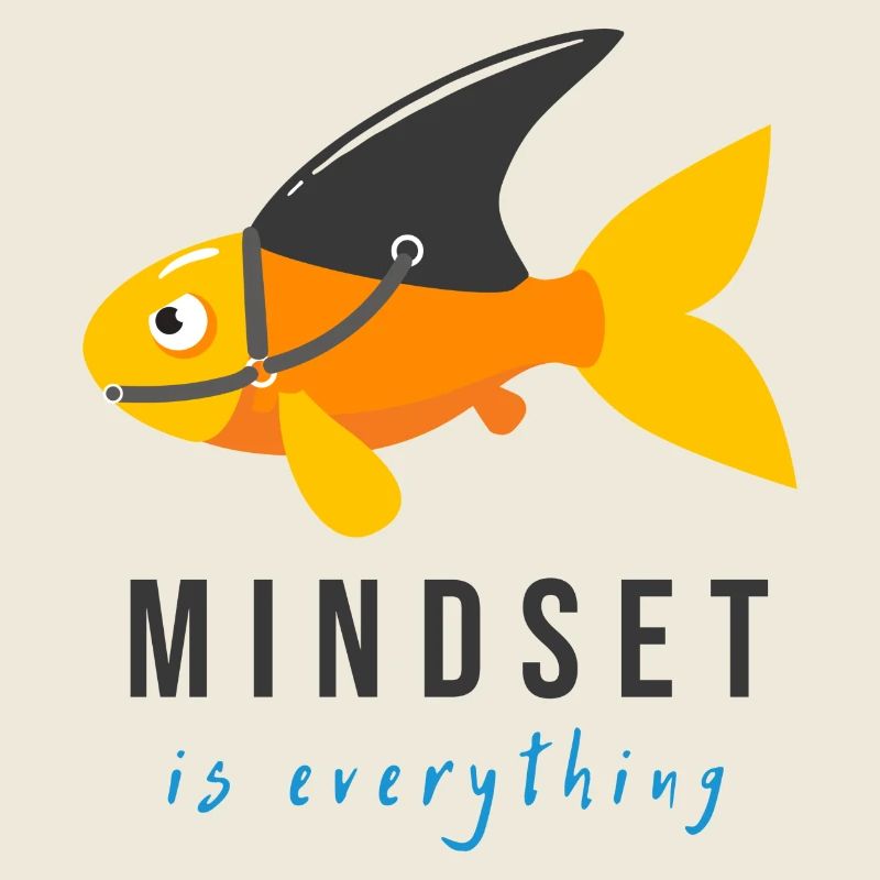 Mindset is everything