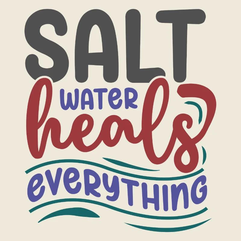 Salt Water Heals Everything