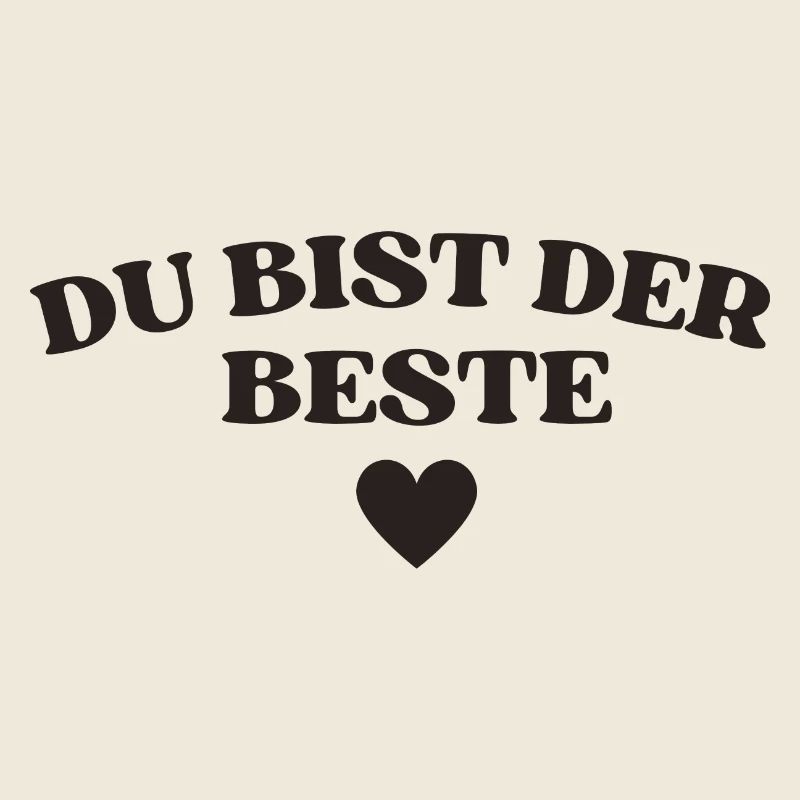 Du bist der Beste