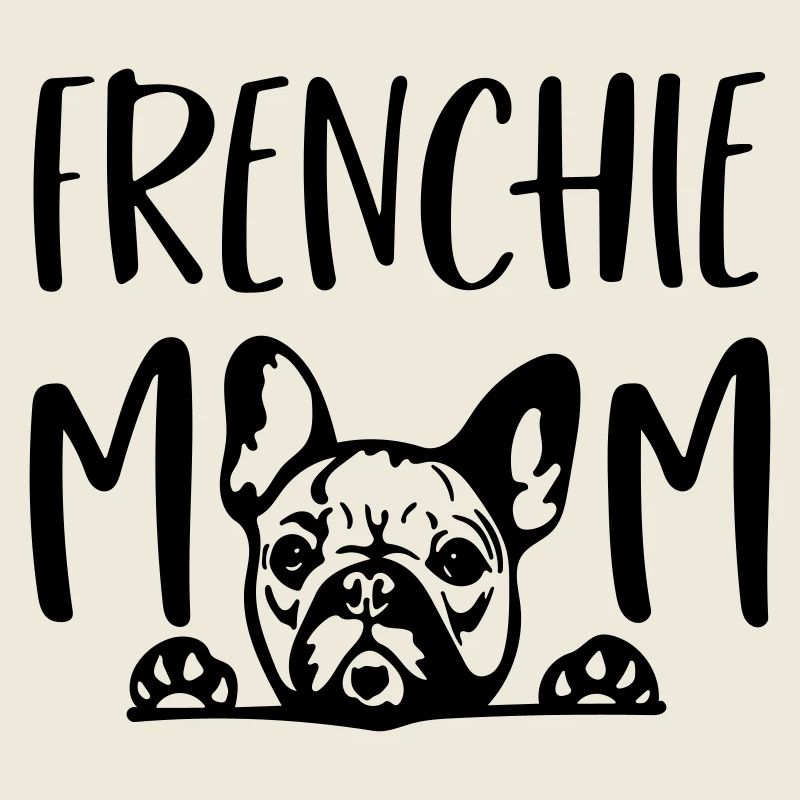 frenchie mom