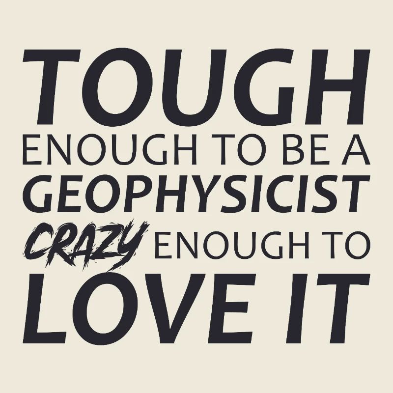Géophysicien Crazy Geophysics
