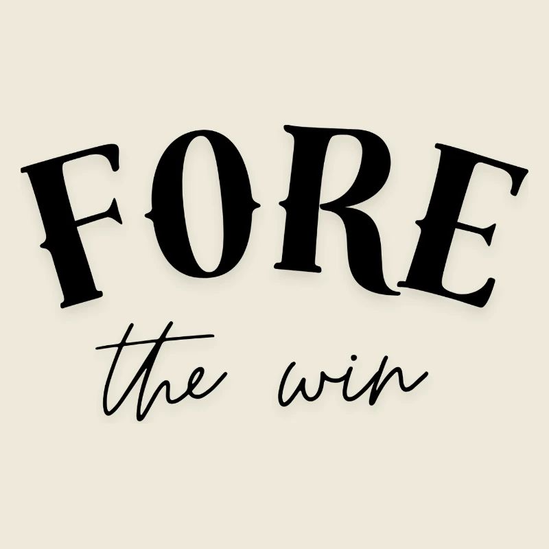 Fore the Win