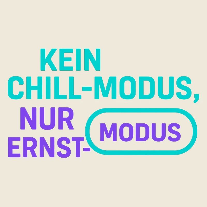 Ernst Mode ohne Chill