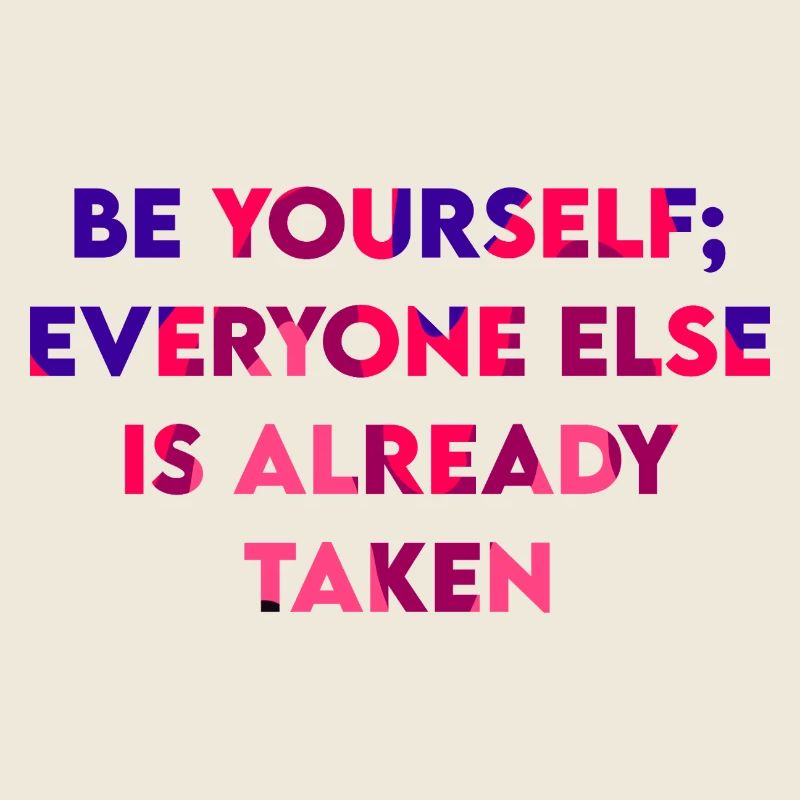 be yourself