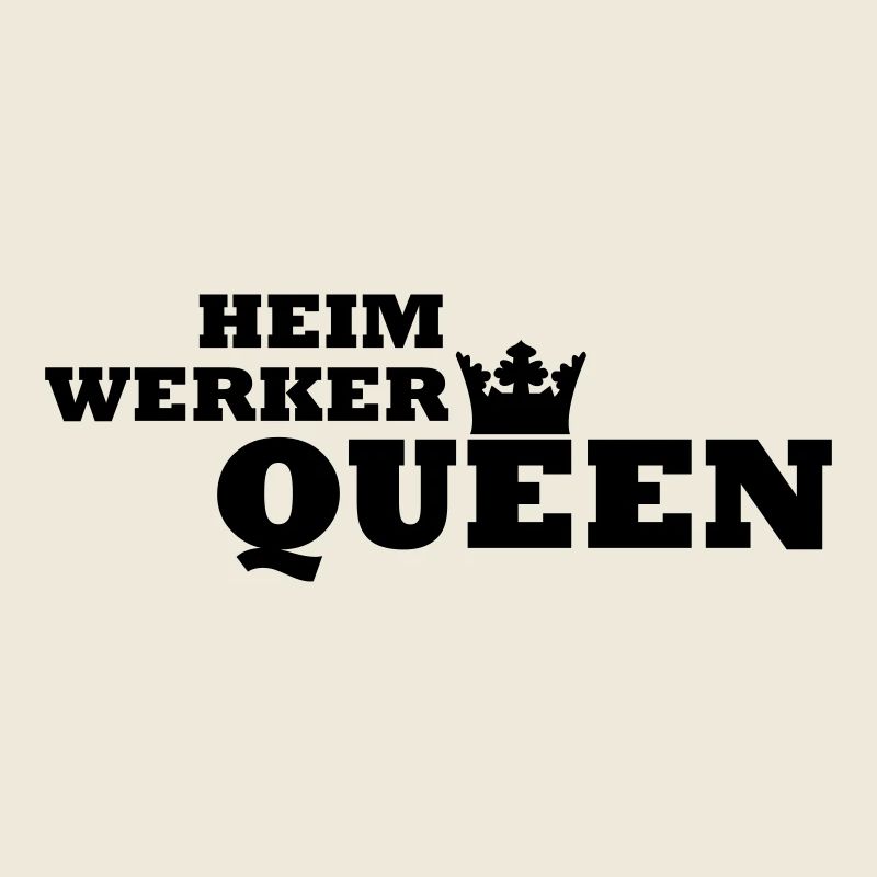 Heimwerker Queen