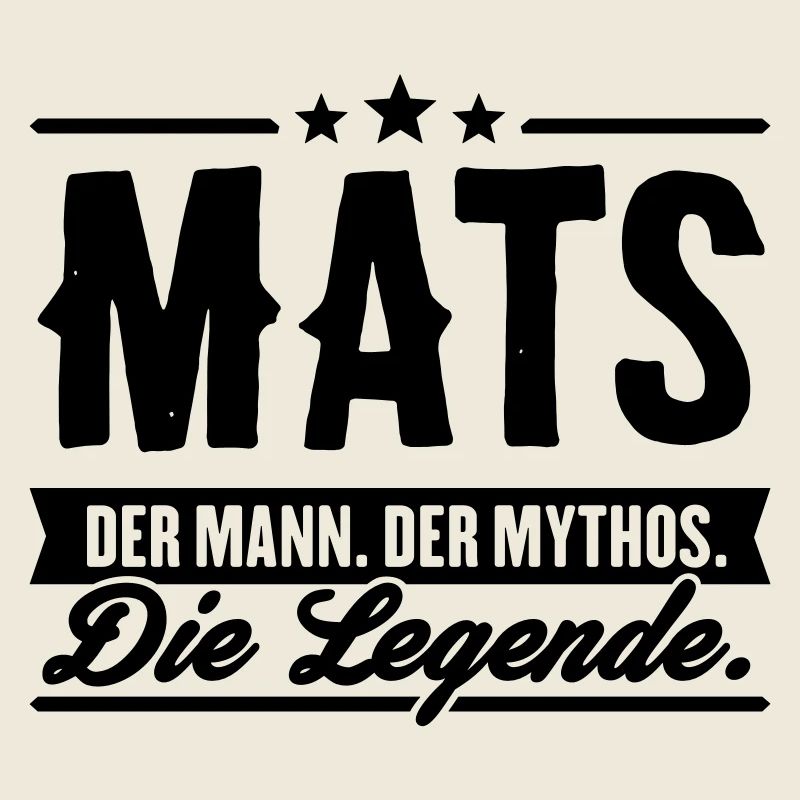 Mann Mythos Legende Mats