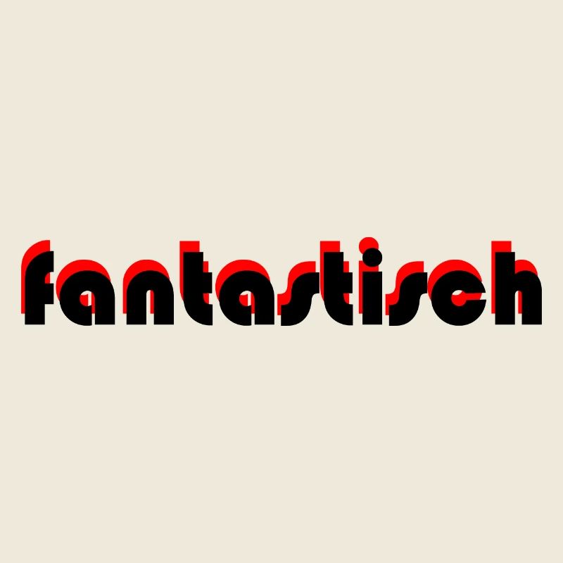 fantastisch