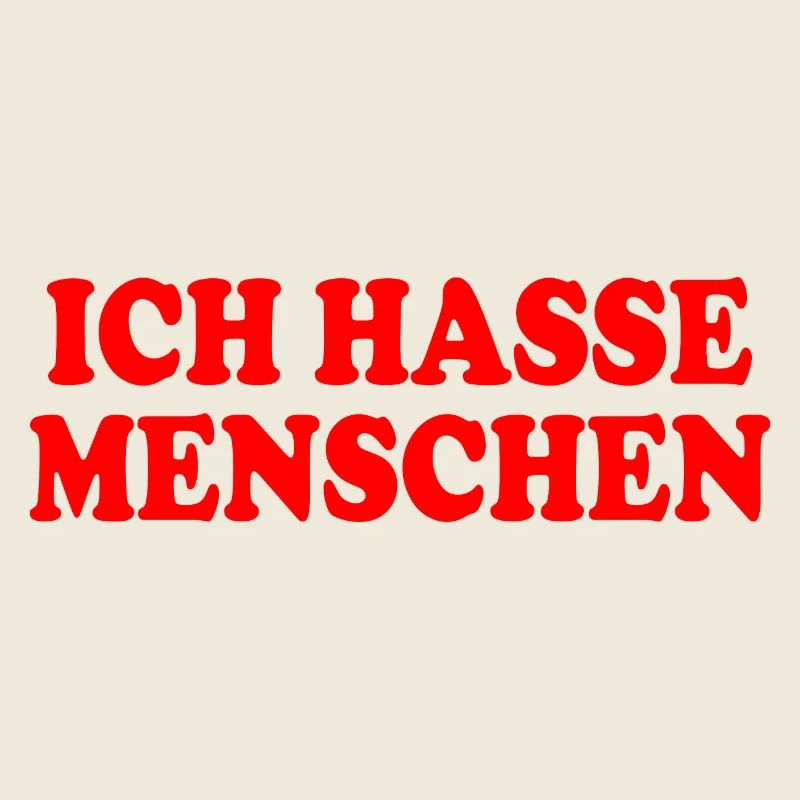 Ich hasse menschen