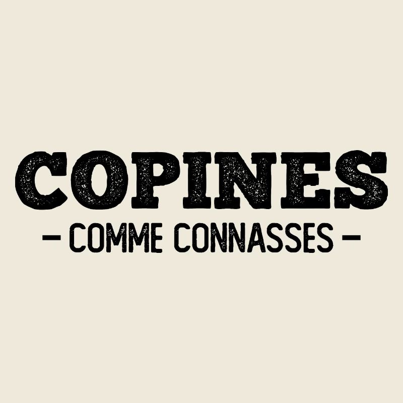 copines comme connasses
