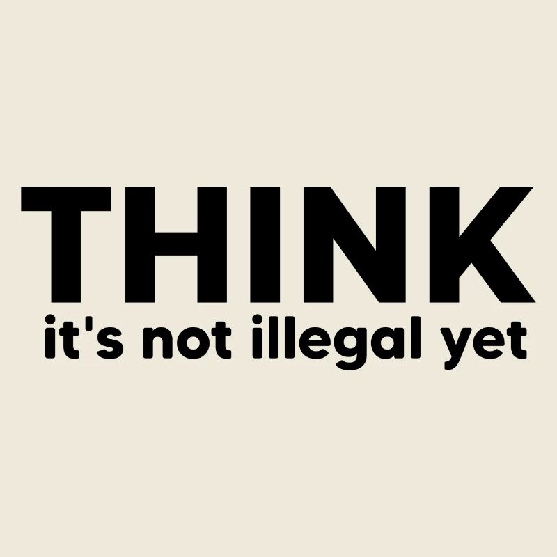 think it's not illegal yet