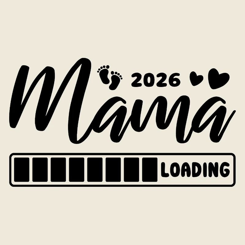 Mama 2026 loading - Schwangerschaft - Geschenk
