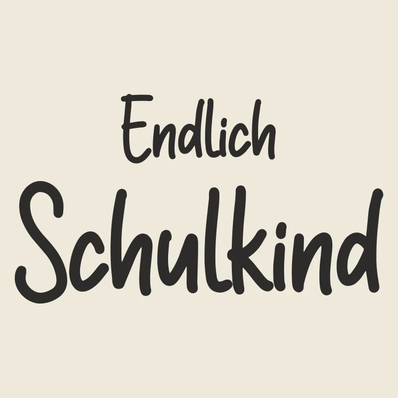 Endlich Schulkind - Einschulung Erstklässler