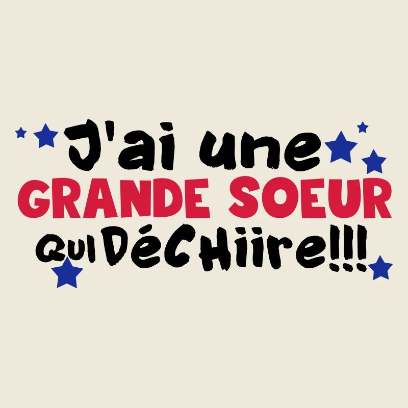 j'ai une grande soeur qui déchire