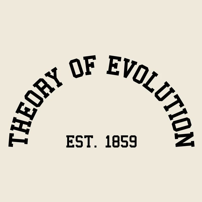 Théorie de l'Evolution - Est. 1859 (demi-cercle)