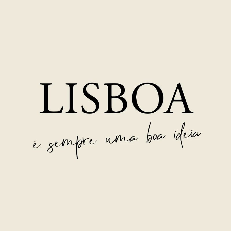 Lisboa é sempre uma boa ideia