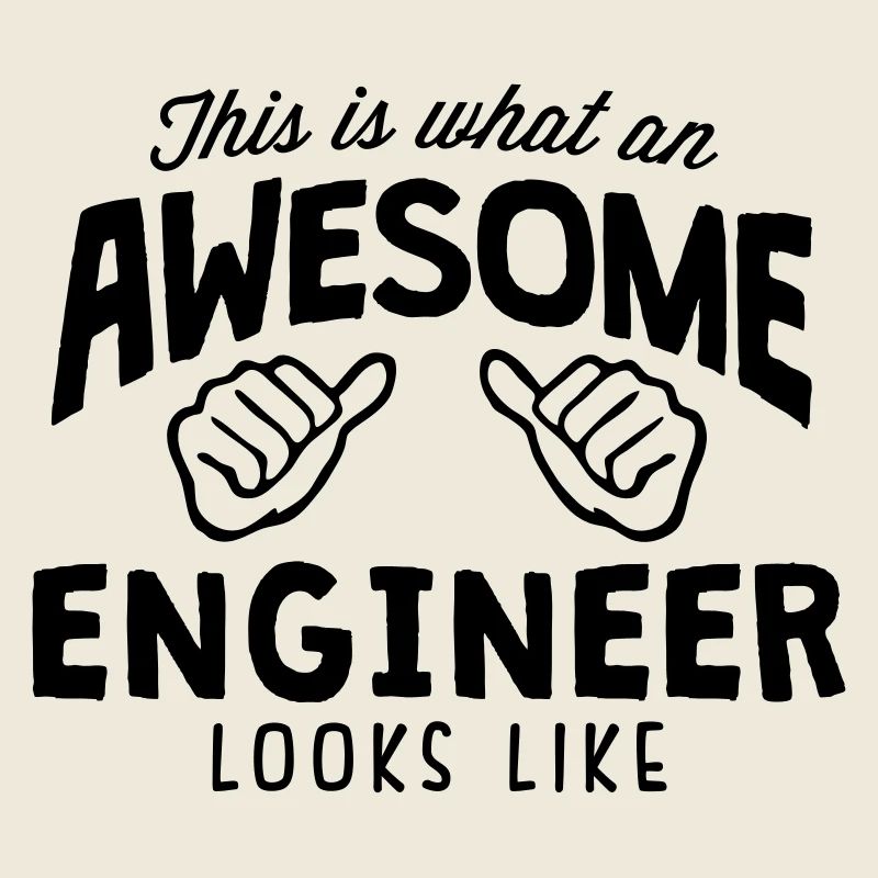 awesome engineer looks like