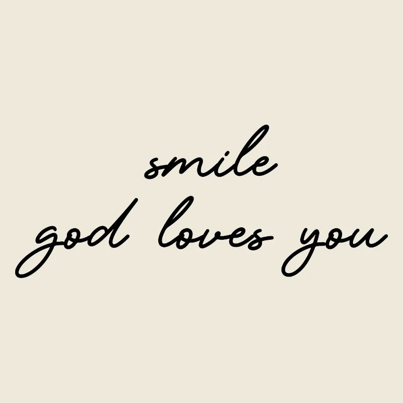 Sourire Dieu vous aime