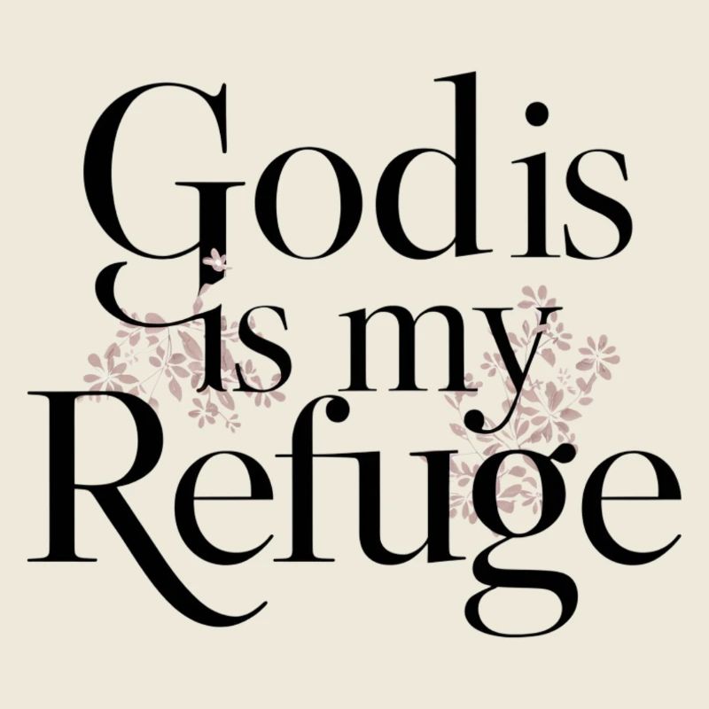 God is my refuge