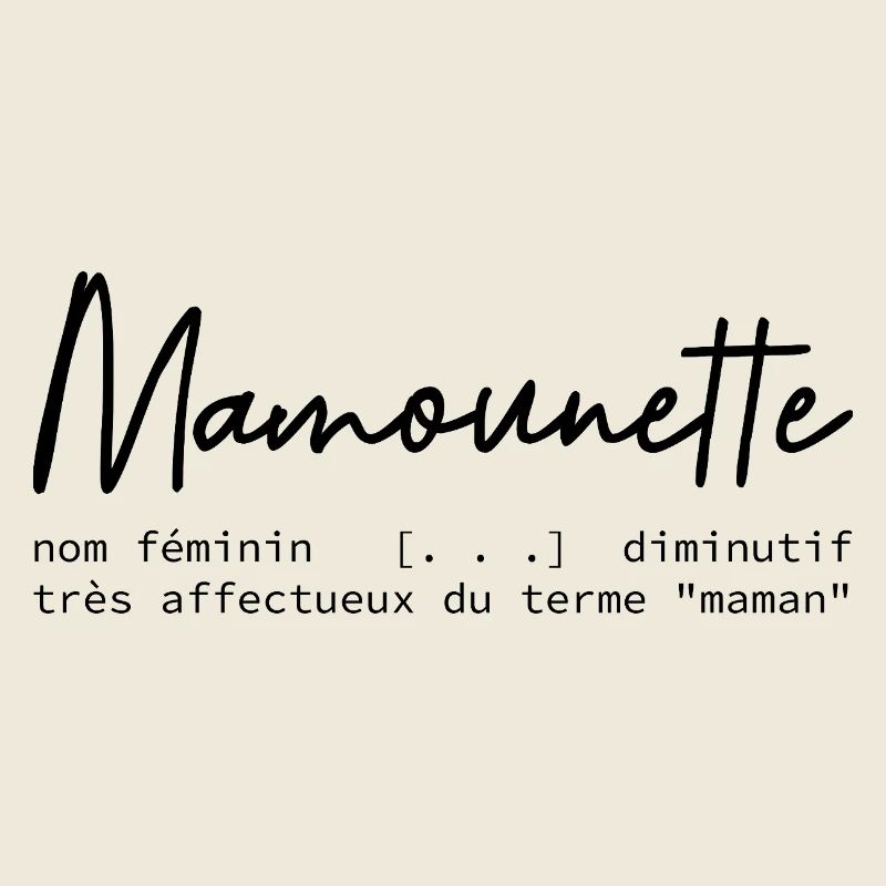 Définition mamounette