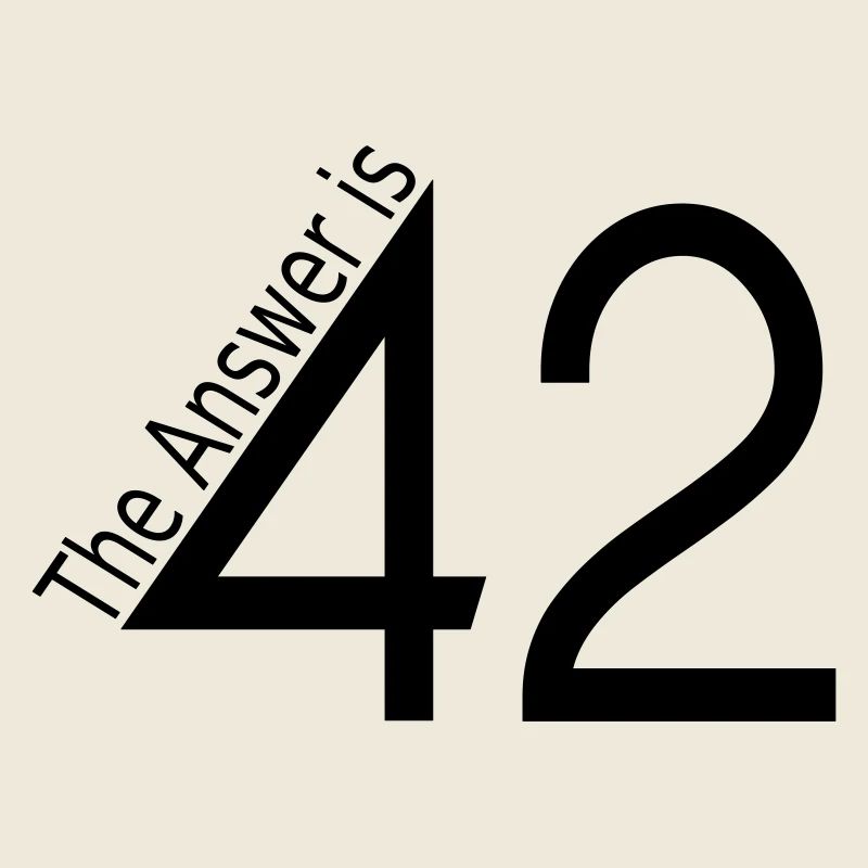 the answer is 42