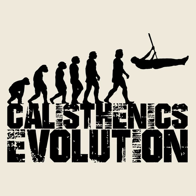 calisthenics evolution