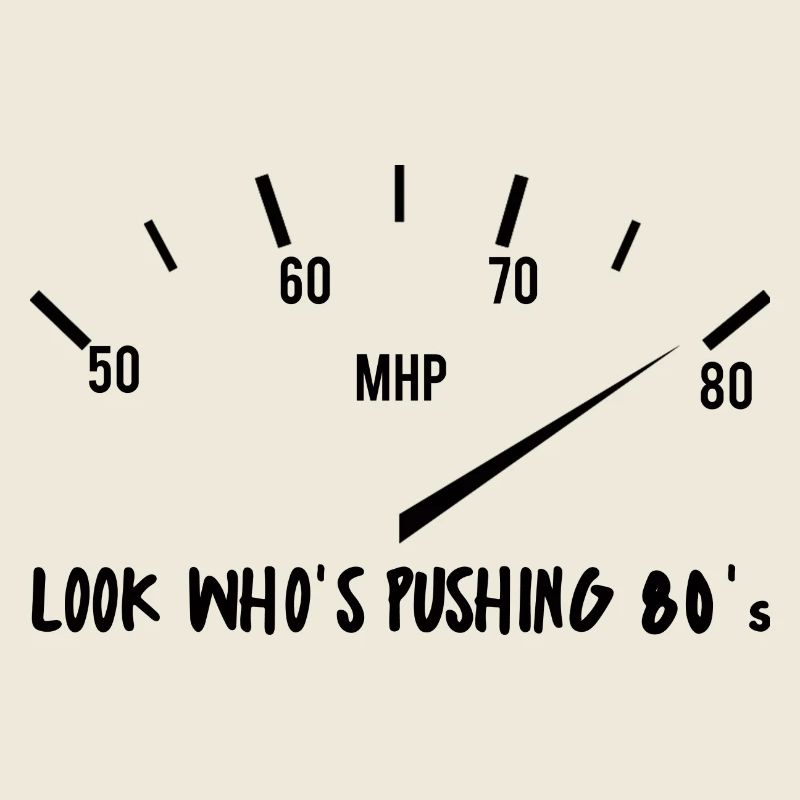 80. Geburtstag: Look Who´s Pushing 80´s