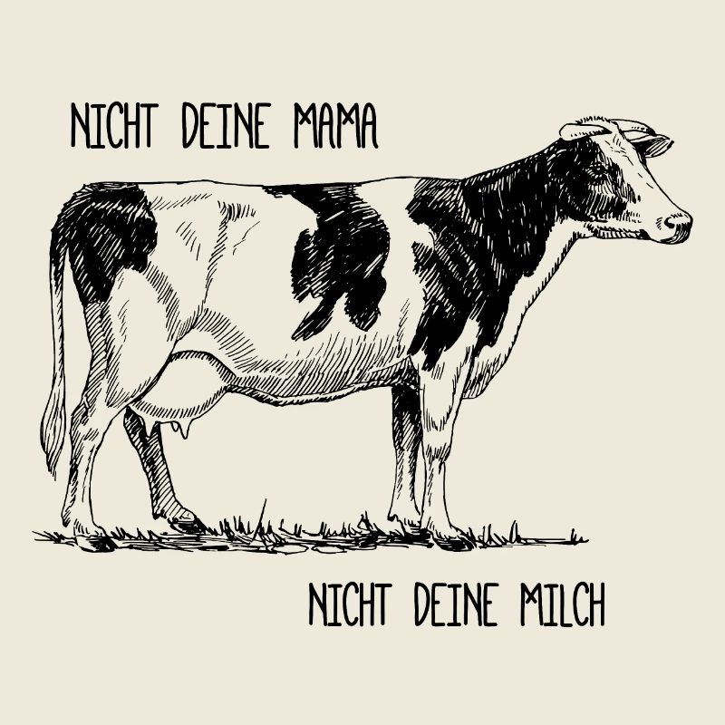 Pas ta mère - pas ton lait