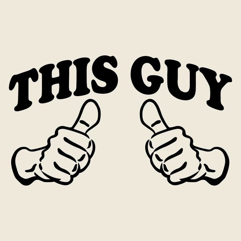 This Guy (Custom)