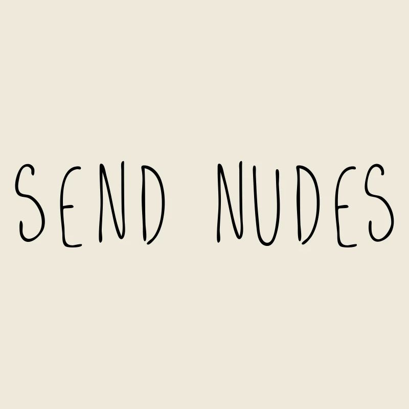 send nudes