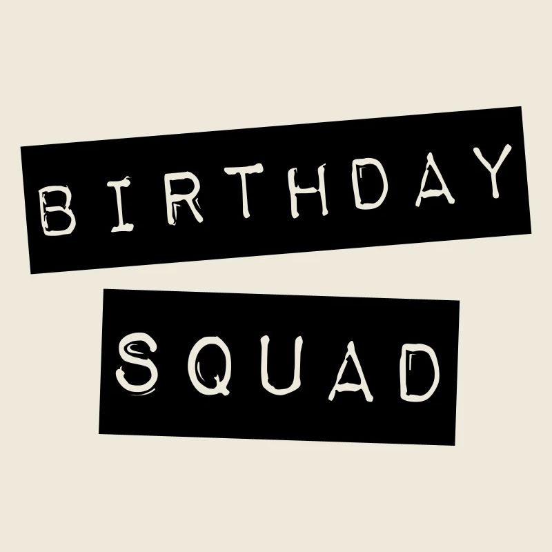 Birthday Squad