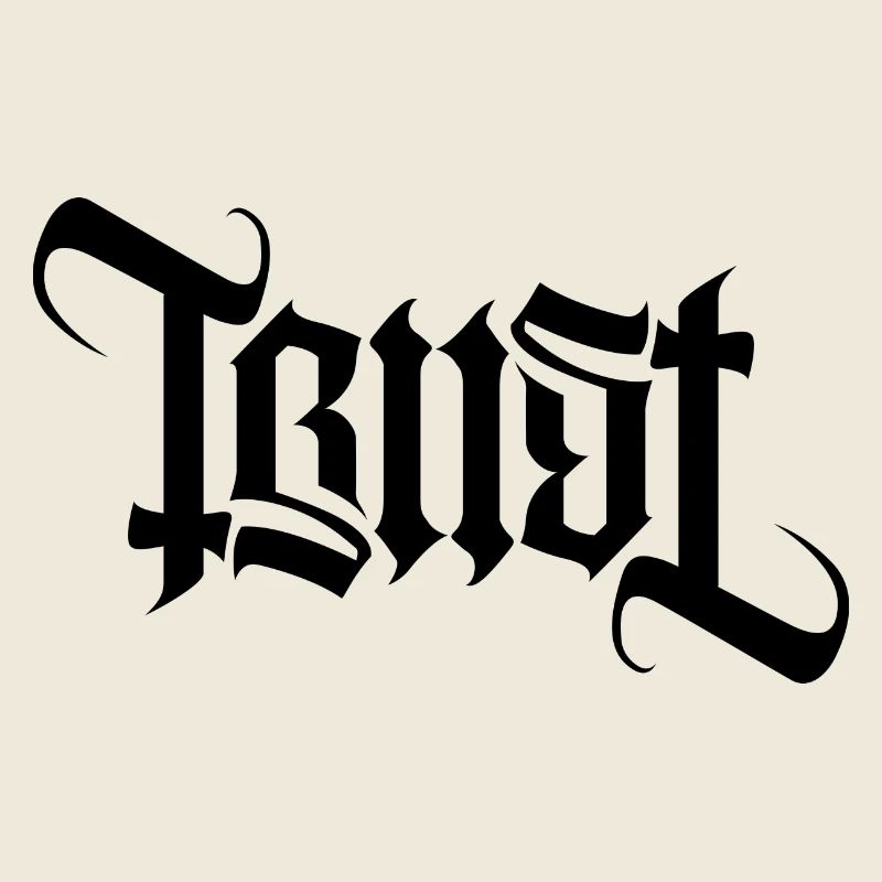 TRUST AMBIGRAM gothic