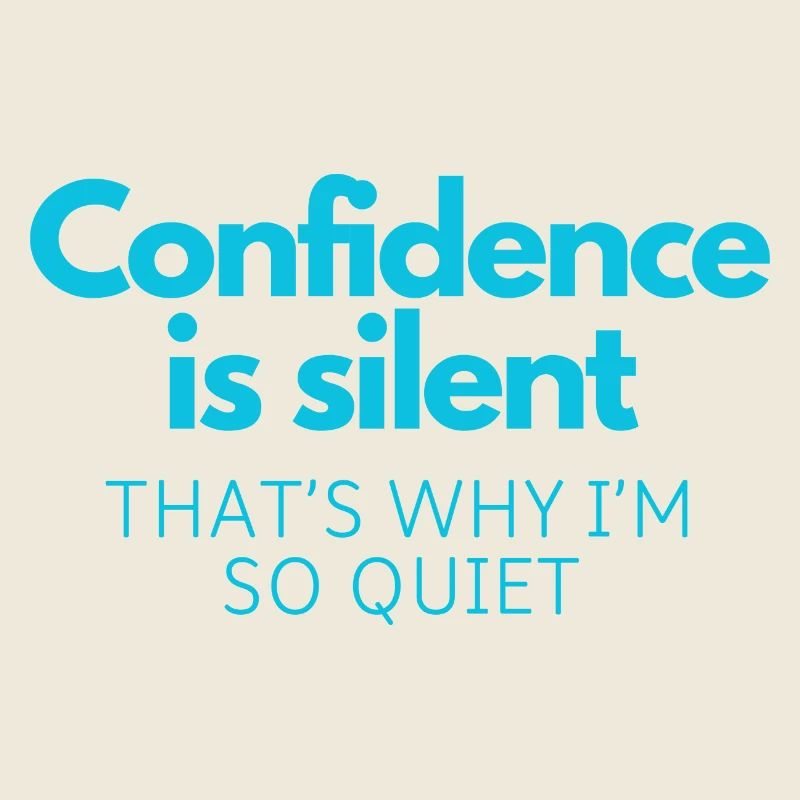 Die Zuversicht schweigt, deshalb bin ich so still