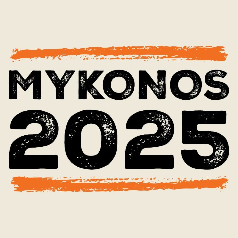 Mykonos 2025 Saying