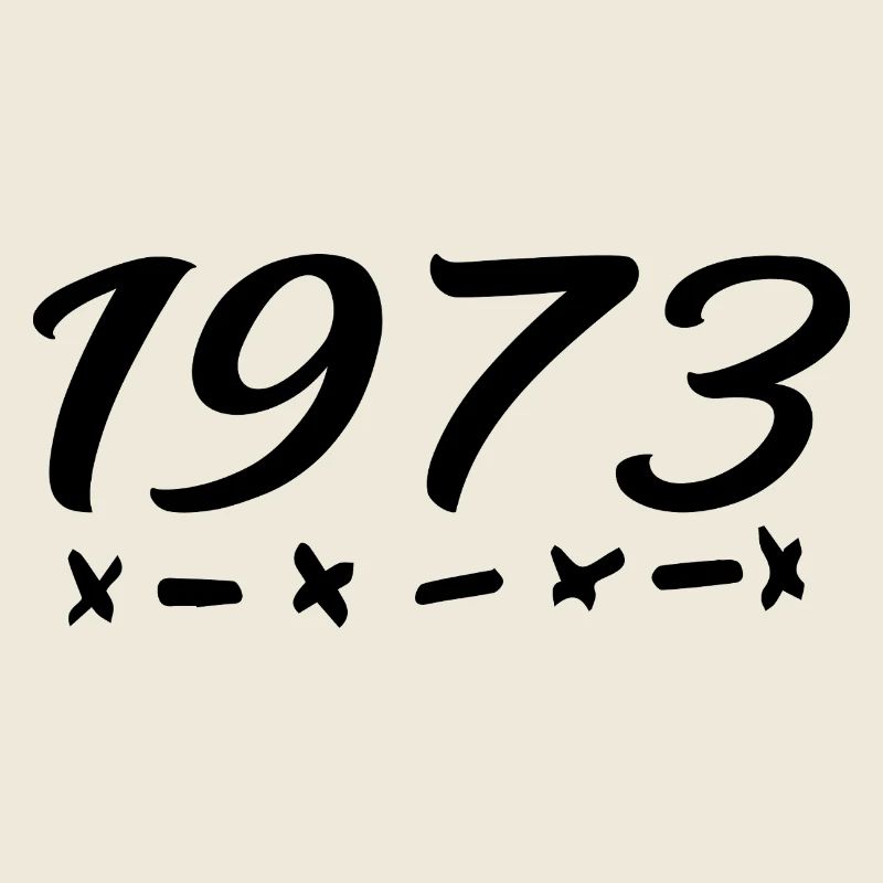 1973 Naissance - 52e anniversaire 1973 Légende 1973