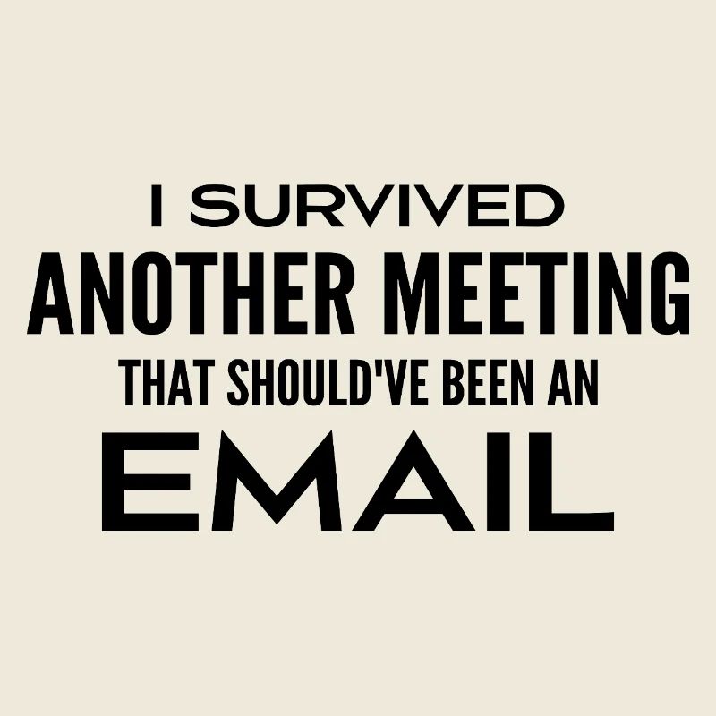 Ich habe ein Treffen überlebt, das eigentlich ein Treffen hätte sein sollen