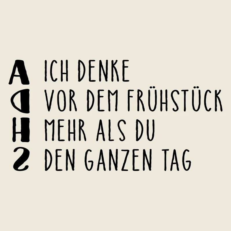 Provocative ADHD saying