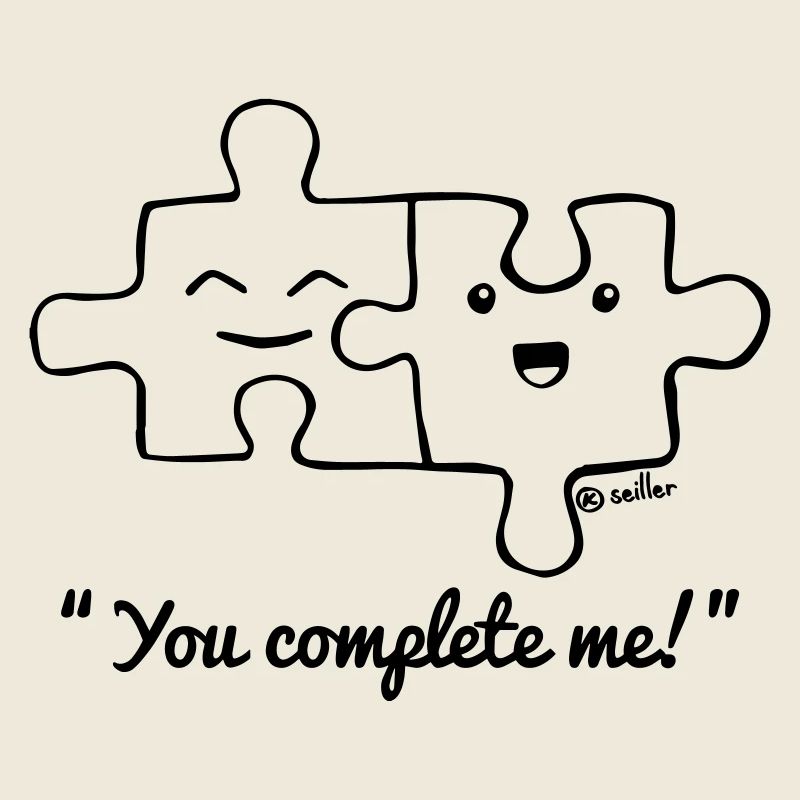 You complete me