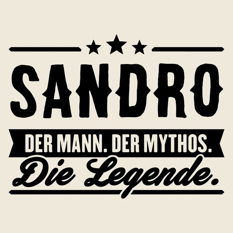 Man Myth Legend Sandro